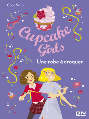 cover image of Cupcake Girls--tome 22